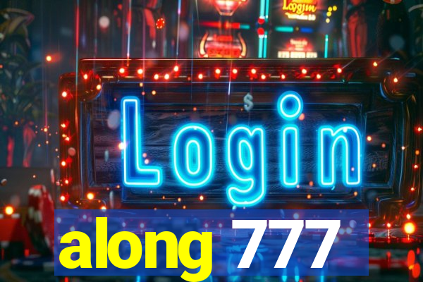 along 777